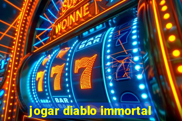 jogar diablo immortal